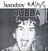 Homeboy Madhouse - Bubba
