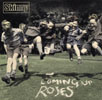Skinny - Coming Up Roses
