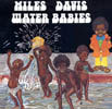 Miles Davis - Water Babies