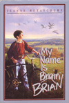 Jeanne Betancourt - My Name is ̶B̶r̶a̶i̶n̶ Brian
